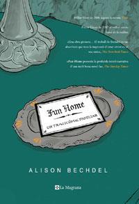 FUN HOME (UN TRAGICOMIC FAMILIAR) | 9788498671230 | BECHDEL, ALISON