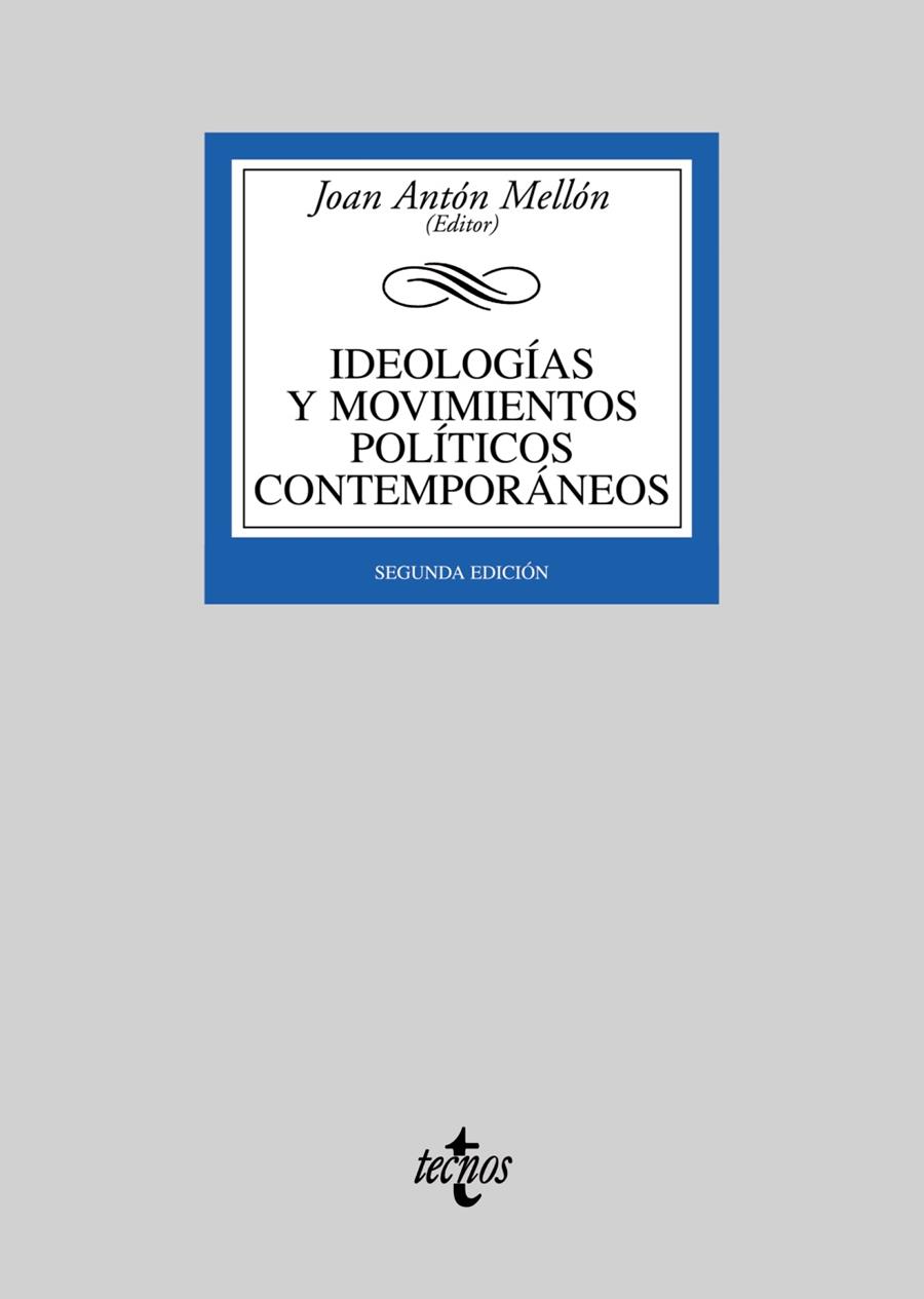 IDEOLOGÍAS Y MOVIMIENTOS POLÍTICOS CONTEMPORÁNEOS | 9788430944781 | ANTÓN MELLÓN, JOAN/ABELLÁN GARCÍA, JOAQUÍN/ÁGUILA,