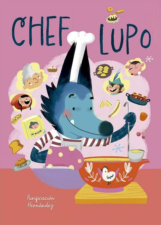 CHEF LUPO | 9788491459293 | HERNANDEZ, PURIFICACION
