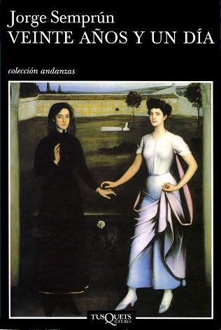 VEINTE AÑOS Y UN DIA | 9788483104033 | SEMPRUM, JORGE