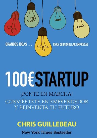 100EUROS STARTUP | 9788441533349 | GUILLEBEAU, CHRIS