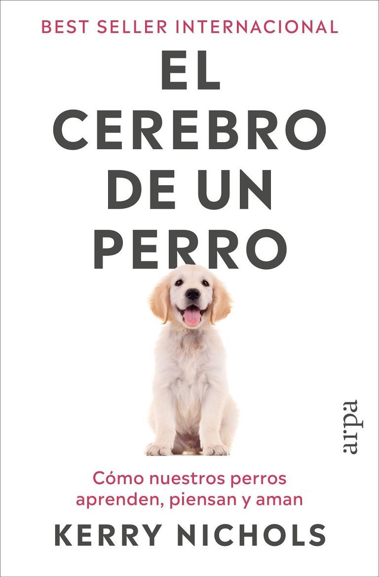 EL CEREBRO DE UN PERRO | 9791387833916 | NICHOLS, KERRY