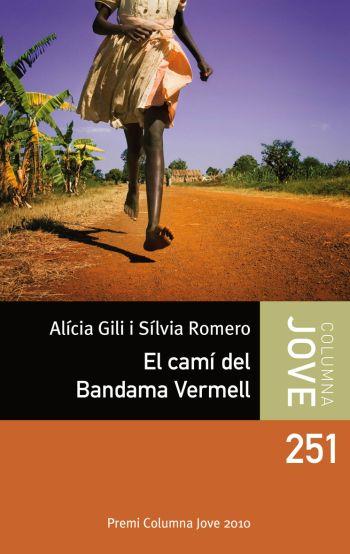 CAMÍ DEL BANDAMA VERMELL | 9788499321011 | GILI ABAD ALICIA