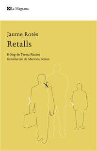 RETALLS | 9788498674194 | ROTES, JAUME