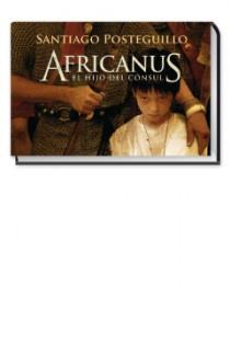 AFRICANUS EL HIJO DEL CONSUL | 9788466646468 | POSTEGUILLO,SANTIAGO