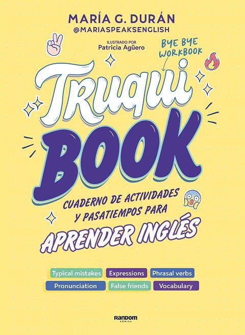 TRUQUIBOOK CUADERNO MARIASPEAKSENGLISH | 9788418040696 | G DURÁN (@MARIASPEAKSENGLISH), MARÍA