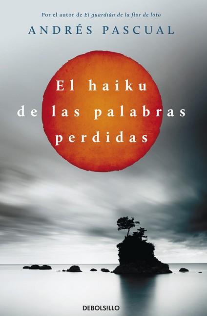 EL HAIKU DE LAS PALABRAS PERDIDAS | 9788490322048 | PASCUAL,ANDRES
