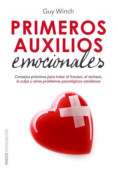 PRIMEROS AUXILIOS EMOCIONALES | 9788449330438 | GUY WINCH