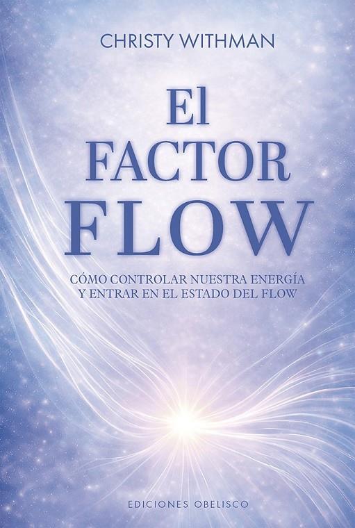 EL FACTOR FLOW | 9788411724272 | WHITMAN, CHRISTY