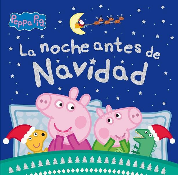 PEPPA PIG LA NOCHE ANTES DE NAVIDAD | 9788448862084 | HASBRO, / EONE,