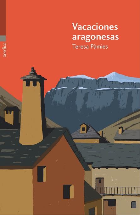 VACACIONES ARAGONESAS | 9788416461219 | PÀMIES I BERTRAN, TERESA