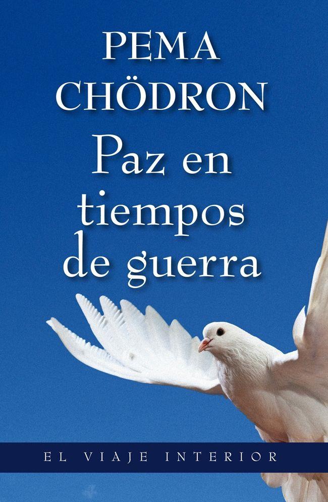 PAZ EN TIEMPOS DE GUERRA | 9788497546034 | PEMA CHODRON