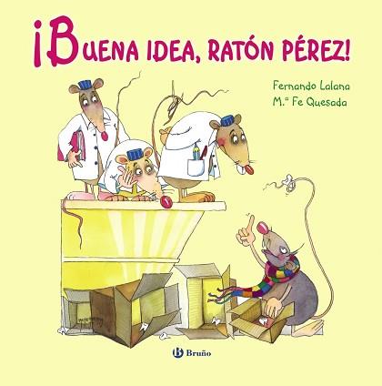 BUENA IDEA, RATÓN PÉREZ! (ÁLBUM) | 9788421688700 | LALANA, FERNANDO