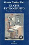 CINE ESTOLIGRAFICO, EL | 9788433913777 | VICENTE MOLINA FOIX