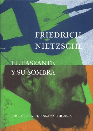 PASEANTE Y SU SOMBRA BEM-26 | 9788478446674 | NIETZSCHE, FRIEDRICH