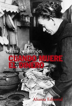CUANDO MUERE EL DINERO | 9788420673851 | FERGUSSON, ADAM