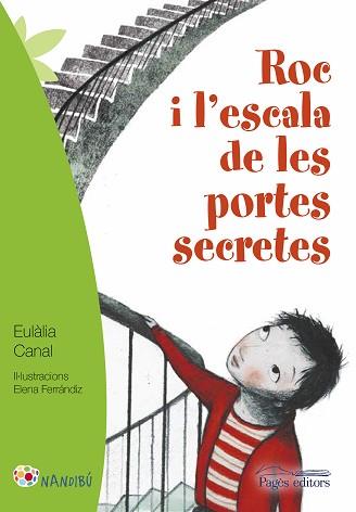 EN ROC I L'ESCALA DE LES PORTES SECRETES | 9788499757926 | CANAL IGLÉSIAS, EULÀLIA/FERRÁNDIZ RUEDA, ELENA