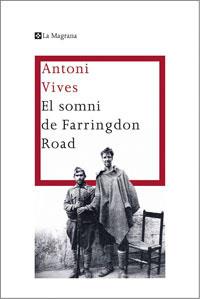 SOMNI DE FARRINGDON ROAD | 9788474106428 | VIVES ANTONI