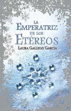 LA EMPERATRIZ DE LOS ETÉREOS | 9788420488295 | GALLEGO,LAURA