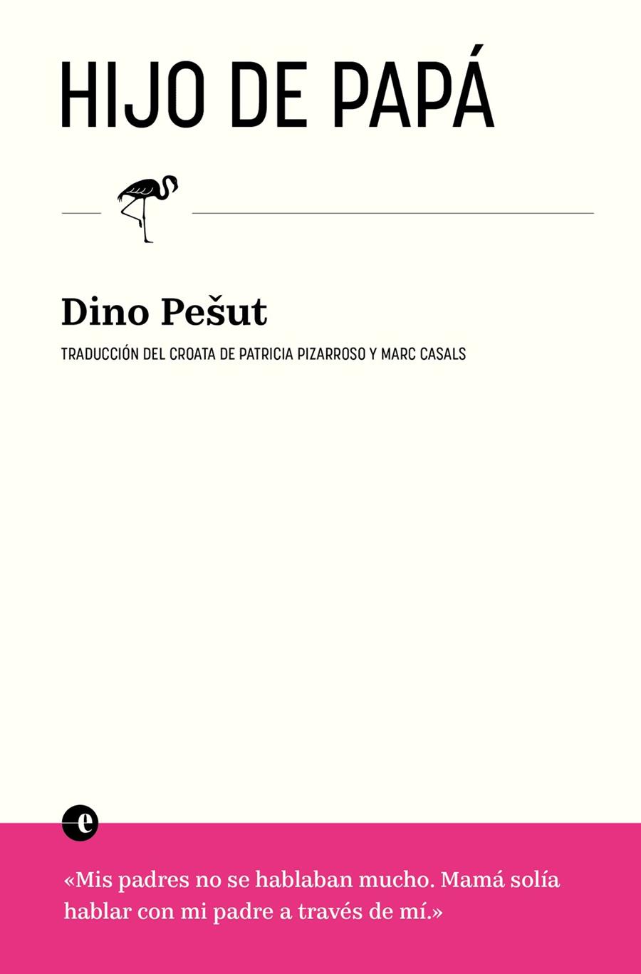 HIJO DE PAPÁ | 9788412890303 | PESUT, DINO