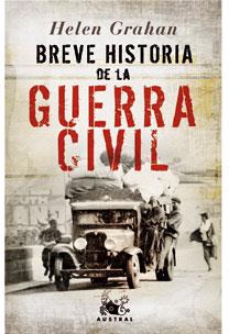 BREVE Hª DE LA GUERRA CIVIL | 9788467020151 | GRAHAN, HELEN