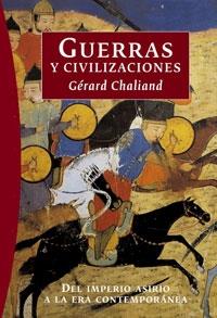GUERRAS Y CIVILIZACIONES | 9788449319839 | CHALIAND,GERARD