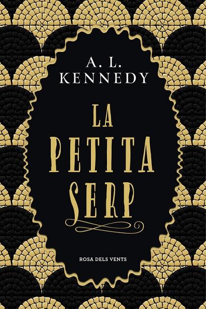 LA PETITA SERP | 9788417627096 | KENNEDY, A. L.