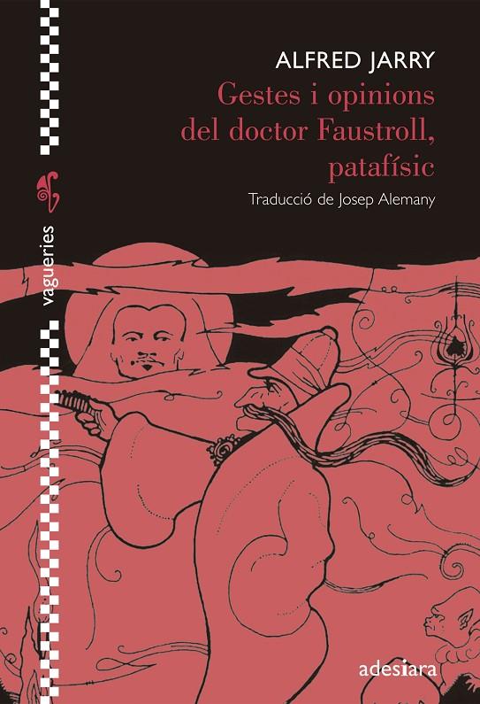 GESTES I OPINIONS DEL DOCTOR FAUSTROLL, PATAFÍSIC | 9788492405916 | JARRY, ALFRED