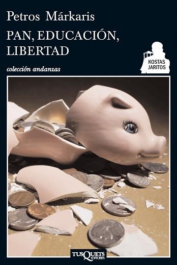 PAN, EDUCACION, LIBERTAD | 9788483834923 | PETROS MARKARIS