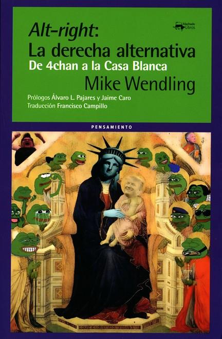 ALT-RIGHT: LA DERECHA ALTERNATIVA | 9788477744979 | WENDLING, MIKE