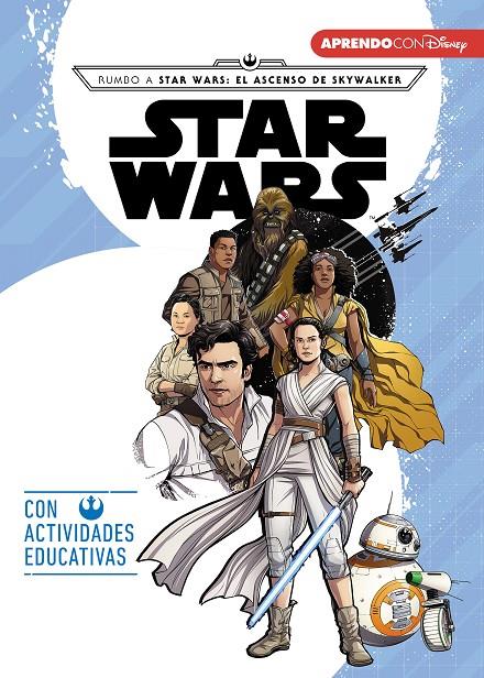 STAR WARS. RUMBO AL EPISODIO IX - EL ASCENSO DE SKYWALKER (LEO, JUEGO Y APRENDO | 9788417630409 | DISNEY,