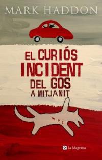 CURIÓS INCIDENT DEL GOS A MITJANIT | 9788478711871 | HADDON, MARK