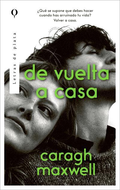 DE VUELTA A CASA | 9788410439221 | MAXWELL, CARAGH