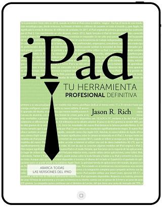 IPAD. TU HERRAMIENTA PROFESIONAL DEFINITIVA | 9788441532519 | RICH, JASON R.