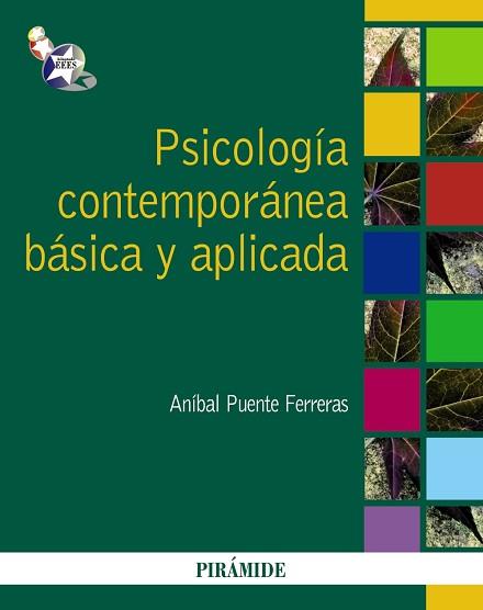 PSICOLOGÍA CONTEMPORÁNEA BÁSICA Y APLICADA | 9788436824612 | PUENTE FERRERAS, ANÍBAL