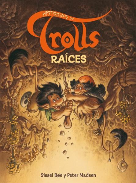 HISTORIAS DE TROLLS RAICES | 9788493831110