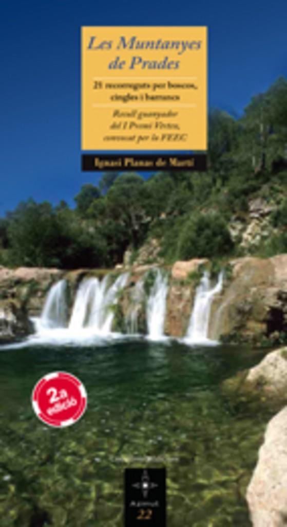 MUNTANYES DE PRADES, LES -N.E. | 9788497915571 | PLANAS DE MARTÍ, IGNASI