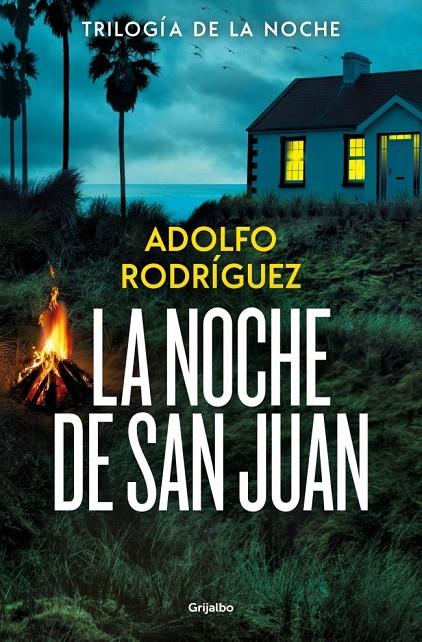 LA NOCHE DE SAN JUAN (TRILOGÍA DE LA NOCHE 1) | 9788425374203 | RODRÍGUEZ, ADOLFO