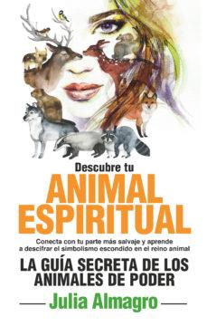 DESCUBRE TU ANIMAL ESPIRITUAL | 9788417057312