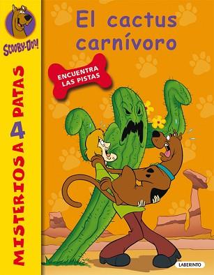 SCOOBY-DOO. EL CACTUS CARNÍVORO | 9788484837015 | GELSEY, JAMES