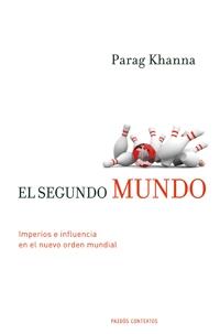 SEGUNDO MUNDO | 9788449321757 | KHANNA, PARAG