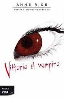 VITTORIO EL VAMPIRO ZB | 9788498723793 | RICE,ANNE