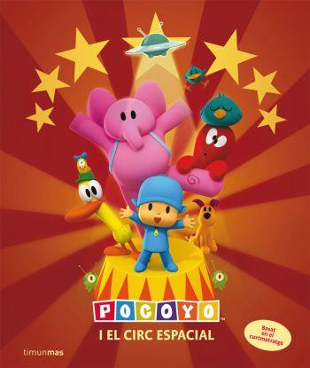 POCOYO I EL CIRC ESPACIAL | 9788492790326 | AA.VV