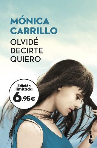 OLVIDÉ DECIRTE QUIERO | 9788408187226 | CARRILLO, MÓNICA