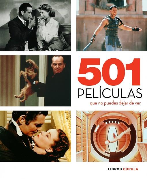 501 PELICULAS QUE NO PUEDES DEJAR DE VER | 9788448067656