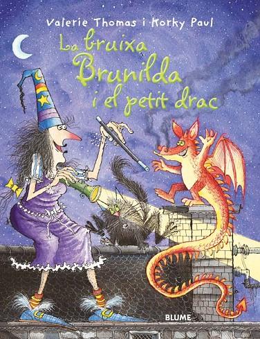 BRUIXA BRUNILDA I EL PETIT DRAC, LA | 9788498011784 | THOMAS, VALERIE