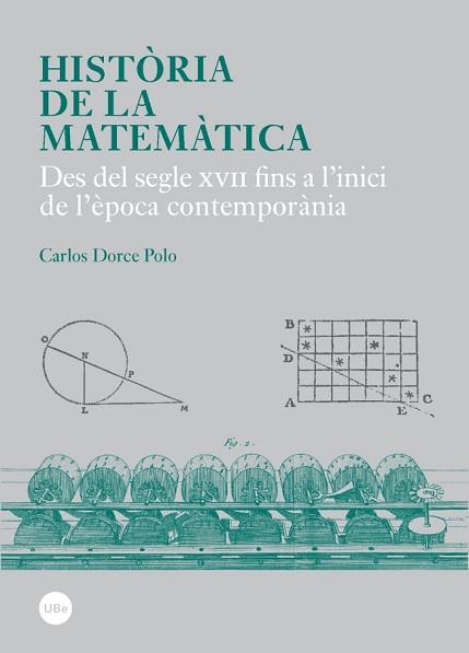 HISTÒRIA DE LA MATEMÀTICA | 9788447537990 | DORCE POLO, CARLOS