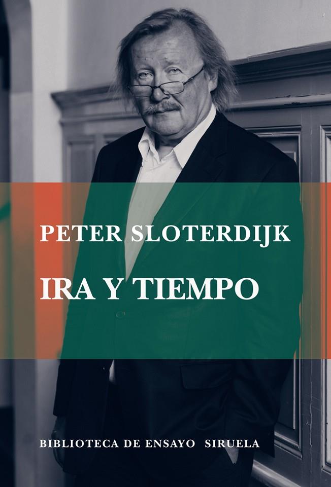 IRA Y TIEMPO BEM-70 | 9788498413007 | SLOTERDIJK, PETER