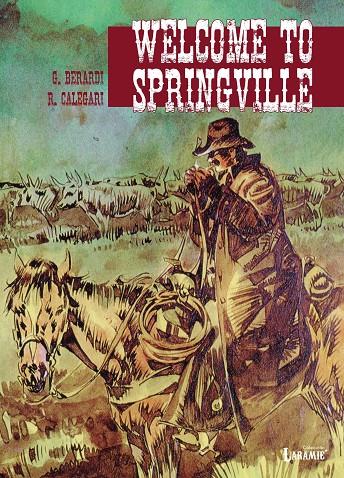 WELCOME TO SPRINGVILLE | 9788419148155 | BERARDI, GIANCARLO / CALEGARI, RENZO