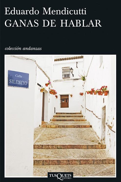 GANAS DE HABLAR (ANDANZAS) | 9788483830482 | MENDICUTTI, EDUARDO